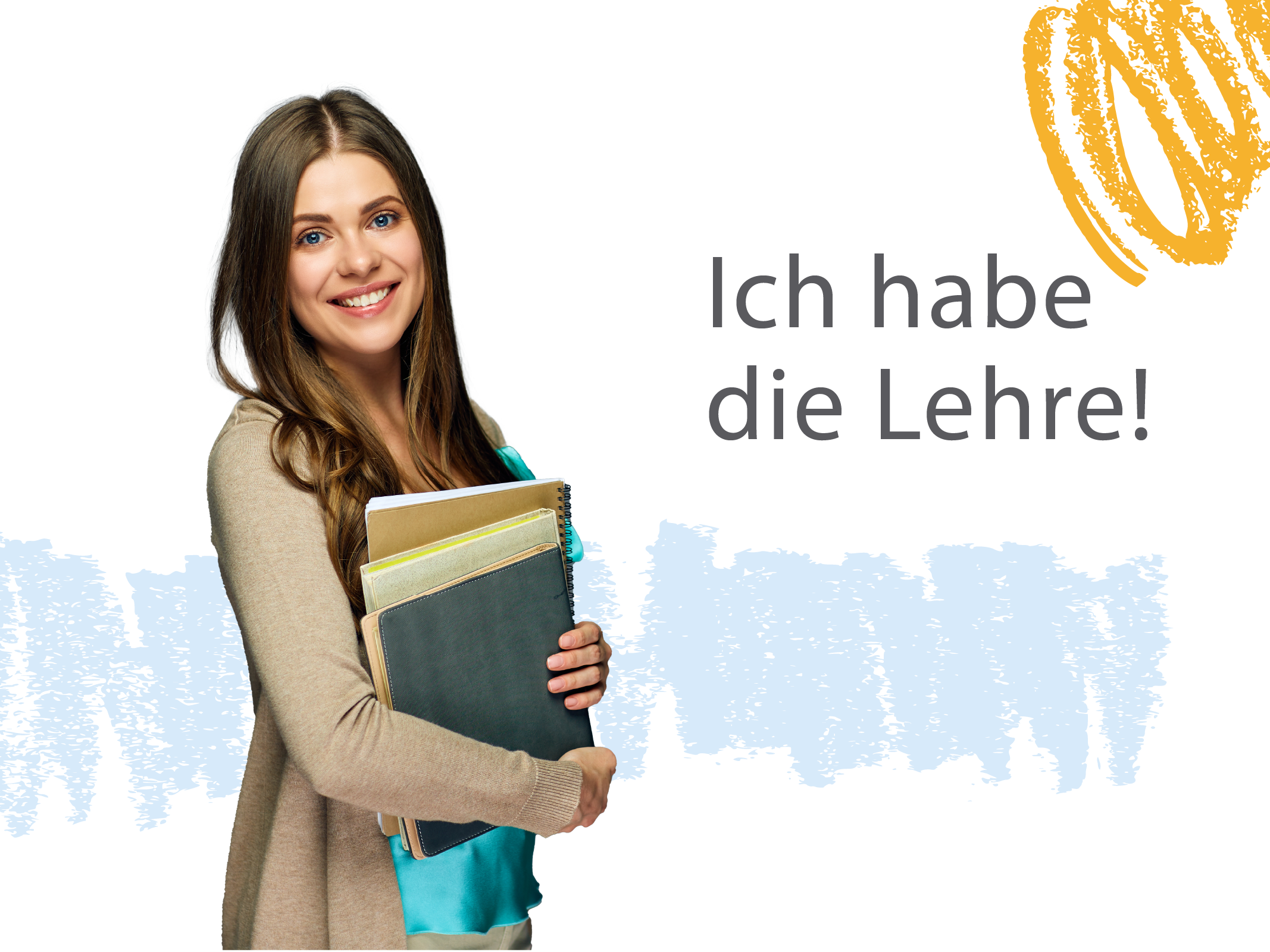 Lächelnde Frau mit Büchern und Text "Ich habe die Lehre"